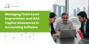Managing Fixed Asset Depreciation and IRAS Capital Allowances in Accounting Software